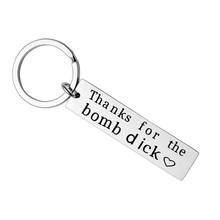 1pc Couples Funny Keychain Engraved Thanks for The Bomb Dick Stainless Steel Key Ring for Boyfriend Girlfriend Husband Wife Gift 2024 - buy cheap