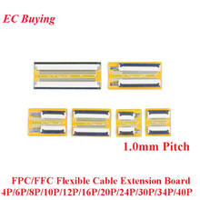 Placa de extensión de Cable plano Flexible FPC/FFC, paso de 1,0mm, 4P/6P/8P/10P/12P/16P/20 P/24P/30P/34P/40P conector 4 6 8 10 12 16 20 Pin 2024 - compra barato