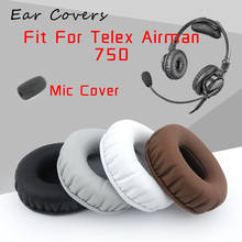 Orelha cobre almofadas para telex airman 750 fones de ouvido substituição earpads 2024 - compre barato