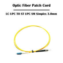 5 Pieces/lot 1m/2m/3m/5m/7m/10m/15m/20m LC UPC TO ST UPC Fiber Patch Cord Optic Jumper Cable SM Single Mode Simplex 3.0mm FTTH 2024 - buy cheap