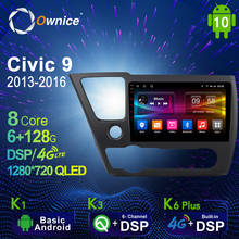 6G+128G Ownice Android 10.0 Car Radio GPS for Honda Civic 9 P2013 - 2016 Navi Setreo System with 4G LTE DSP SPDIF 1280*720 2024 - buy cheap
