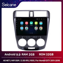 Seicane Android 9.0 2DIN 10.1" Car Auto Radio GPS Navigation FM WIFI for 2011-2015 2016 Honda CITY support WIFI-OBD2 TPMS 2024 - buy cheap