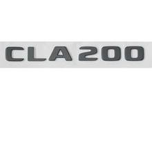 Black Trunk Letters Number CLA 200 Emblems Badges for Mercedes CLA200 2017+ 2024 - buy cheap