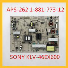 Tarjeta de fuente de alimentación APS-262 1-881-773-12 para SONY KLV-46EX600 TV, accesorios de placa de soporte de energía Original 2024 - compra barato