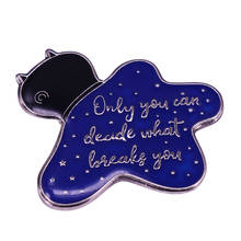 Only You Can Decide What Breaks You Badge movitvational quote Brooch SarahhJmass Words Enamel Pin Black Cauldron spilling potion 2024 - buy cheap