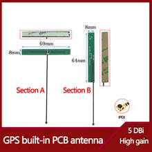 GPS пассивная Встроенная PCB антенна усиления 5dbi GPS интеллектуальное позиционирование всенаправленная антенна RG1.13cable15cm IPEX приваренная прочно 2024 - купить недорого