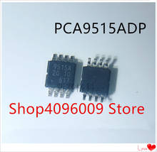 NEW 10PCS/LOT PCA9515ADP PCA9515A PCA9515 9515A MSOP-8 2024 - buy cheap