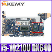 Akemy For Lenovo ThinkPad E14 E15 Notebook Motherboard NM-C421 CPU i5-10210U GPU RX640 Tested testing FRU 5B20W77194 5B20S72289 2024 - buy cheap