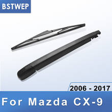 BSTWEP задний стеклоочиститель и рычаг для Mazda CX-9 2006 2007 2008 2009 2010 2011 2012 2013 2014 2015 2016 2017 2024 - купить недорого