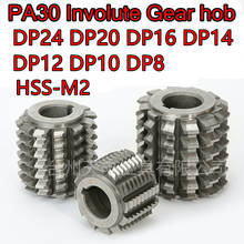 DP8 DP10 DP12 DP14 DP16 DP20 DP24 Pressure Angle PA30 High quality HSS M2 involute Gear hob 2024 - buy cheap