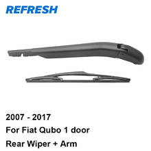 REFRESH Rear Wiper Arm & Rear Wiper Blade for Fiat Qubo 1rear door 2024 - buy cheap