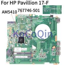 KoCoQin-placa base para portátil HP Pavillion 17-F, 17 pulgadas, Core AM5410, DAY22AMB6E0, 767746-001, 767746-501, 767746-601 2024 - compra barato