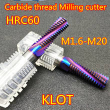 M1.6 M2 2.5 M3 M4 M5 M6 M8 M10 M12 M14 M16 M20 KLOT HRC60 Carbide thread milling cutter 2024 - buy cheap