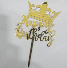 2020 New Crown Happy Birthday Acrylic Cake Topper Gold Birthday Cake Baking Decorations for Birthday Party Best Gift Baby Shower 2024 - buy cheap