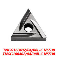 100% TNGG160402L  NS530 TNGG160402R TNGG160404L-C TNGG160404R-C TNGG160408L-C TNGG160408R-C  Carbide Insert Blades  CNC lathe 2024 - buy cheap