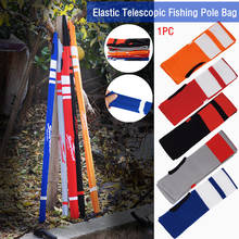 1Pc Elastic Abrasion Telescopic Fishing Pole Bag Fish Rod Protection Sleeve Fishing Accessories Storage Bags 2024 - buy cheap