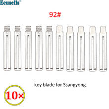 10Pcs/Lot #92 Metal Flip Blank Key Blade for Ssangyong Korando New Actyon C200 S170 ACTYON KYRON REXTON Switchblade Uncut 2024 - buy cheap