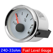 52mm 240-33ohms Marine Waterproof Fuel Level Gauge Stainless Steel Fuel Tank Level Indicator Gauge Tool for Car Boat Truck 2024 - купить недорого