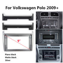 Suporte de painel automotivo para volkswagen polo 2009, painel de som automotivo com moldura central, 9 polegadas 2024 - compre barato