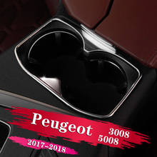 1 portavasos cromado, marco de moldura de consola central, pegatina de decoración Interior de coche para Peugeot 3008 GT 5008 2017 2018 2024 - compra barato