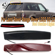 PMFC LED Third 3RD Brake Light Stop Lamp High Mount Tail Light For Land Rover Range Rover L322 2002-2010 2011 2012 XFG000040 2024 - buy cheap