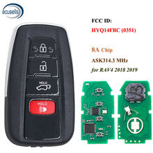 Llave remota inteligente de 3 + 1/4 botones ASK314.3MHz, Chip 8A FCC ID:14FBC-0351-US, traje para Toyota RAV4 2018-2019 HYQ14FBC 2024 - compra barato