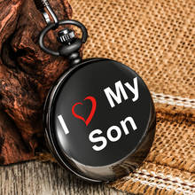 I Love My Son Black Smooth Cover Quartz Pocket Watch White Large Dial Practical Thick Chain Pendant Birthday Present For My Son 2024 - buy cheap