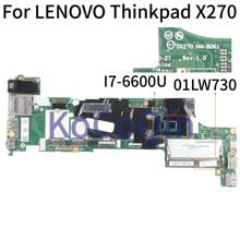 KoCoQin Laptop motherboard For LENOVO Thinkpad X270 Core SR2F1 I7-6600U Mainboard DX270 NM-B061 01LW730 01HY522 100% Tested 2024 - buy cheap