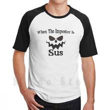 When The Impostor Is Sus-Funny Gift Idea Present T Shirt Cotton Men Diy Print Cool Tee Im Sus Imposter Among Us Suspicious When 2024 - buy cheap
