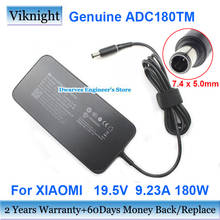 Genuine ADC180TM 19.5V 9.23A AC Adapter Charger For XIAOMI 15.6 INCH 1660TI 1060G Laptop Power Supply 180W 7.4 x 5.0mm 2024 - buy cheap