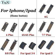 YuXi FPC connector for iPhone 6 6S 7 8 Plus for ipad 3 4 5 LCD/touch camera charger power volume home button GPS FPC connectors 2024 - buy cheap