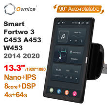 13.3 "1920*1080 android 10.0 rádio do carro para mercedes-benz smart fortwo 3 2014 2020 gps auto leitor de sistema de áudio rotativo automático 2024 - compre barato