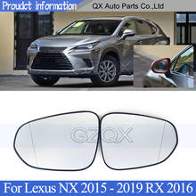 CAPQX-lente de cristal para espejo retrovisor, accesorio para Lexus NX 200 200T 300h 2015-2019 RX 2016, espejo lateral con luz de punto ciego con calefacción 2024 - compra barato