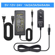 AC DC 5V 12V 24 V адаптер питания 1A 2A 3A 5A 6A 8A 10A 5 12 24 V Вольт источник питания 5V 12V 24 V трансформаторы для светодиодной ленты 2024 - купить недорого