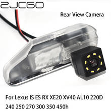 ZJCGO CCD HD Car Rear View Reverse Back Up Parking Camera For Lexus IS ES RX XE20 XV40 AL10 220D 240 250 270 300 350 450h 2024 - buy cheap