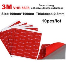 3M 5608VHB tape strong adhesive high temperature resistant double-sided adhesive for car/home/office deco size 100 X 100mm 2024 - buy cheap