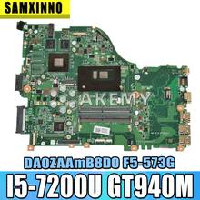 DA0ZAAMB8D0 Laptop motherboard For Acer Aspire F5-573G original mainboard I5-7200U GT940MX 2024 - buy cheap