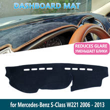for Mercedes Benz S-Class W221 S-Klasse S300 S320 S400 S500 S600 Dashboard Mat  Inner Sun Shade Dash board Car Accessories 2024 - buy cheap