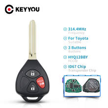KEYYOU ID67 чип 4 кнопки 314,4 МГц для Toyota ключ для Toyota Camry, Avalon, Corolla Matrix RAV4 Venza Yaris дистанционный брелок HYQ12BBY с необработанным лезвием 2024 - купить недорого