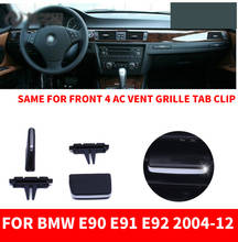 Car A/C Air Vent Grille Tab Clip Automobile Air Conditioner Outlet Repair Kit For BMW 3-series E90 E91 E92 318 320 325 2004-2012 2024 - buy cheap
