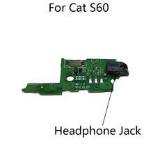 For Cat S60 Headphone Jack Audio Earphone Board Module Repair Parts 2024 - buy cheap