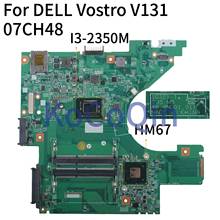 KoCoQin portátil placa base para DELL Vostro 131 V131 I3-2350M placa base CN-07CH48 07CH48 10321-1 48.4ND01! 011 HM67 2024 - compra barato