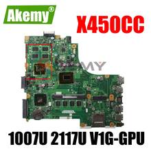 Akemy X450CC  MAIN_BD._ laptop motherboard For Asus X450CC X450C A450C X452C X450VP X450CP mainboard W/ 2GB/ 1007U 2117U V1G-GPU 2024 - buy cheap