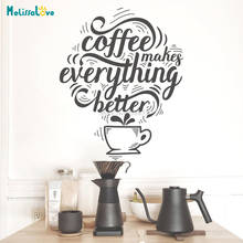 Pegatina de pared con frase "Coffee Makes Everything Better", calcomanía para cocina, café, Bar, amante del café, papel tapiz para decoración de murales, BA847 2024 - compra barato