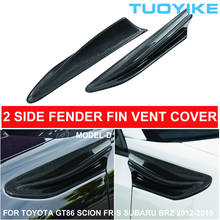 2PCS LHD RHD Car Styling Real Carbon Fiber Side Fender Fin Vent Trim Cover Sticker For Toyota GT86 Scion FR-S Subaru BRZ 2012-19 2024 - buy cheap