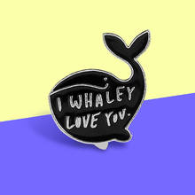 I whaley-pinos esmaltados de baleia, amor você, baleia, golfinho, crachá para mulher, mochila infantil, lapela, animal, novo presente, joia 2024 - compre barato