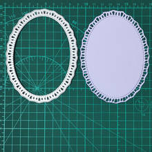 Oval Frame Hollow Circle Border Metal Cutting Dies For Stamp Scrapbooking Stencils DIY Paper Album Card Decor Embossing 2020 New 2024 - buy cheap