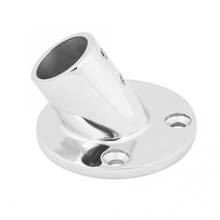 22mm/25mm 316 Stainless Steel Marine Boat Hand Rail Fitting 60 Degree Round Base Boat Accessories Marine 2024 - buy cheap