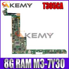 Akemy For ASUS T305CA Laotop Mainboard T305C  T305CA Motherboard with  8G RAM M3-7Y30 CPU 2024 - buy cheap