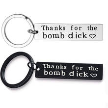 Stainless Steel Boyfriend Keychain Gift I Love You For Who You Are But That Dick Sure Is A Bonus Creative Anti-lost Keyring 2024 - buy cheap